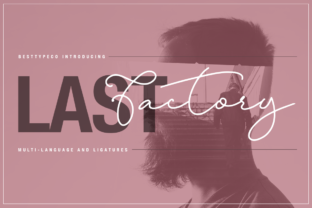 Last Factory: A Premium Script Font for Editorial Design